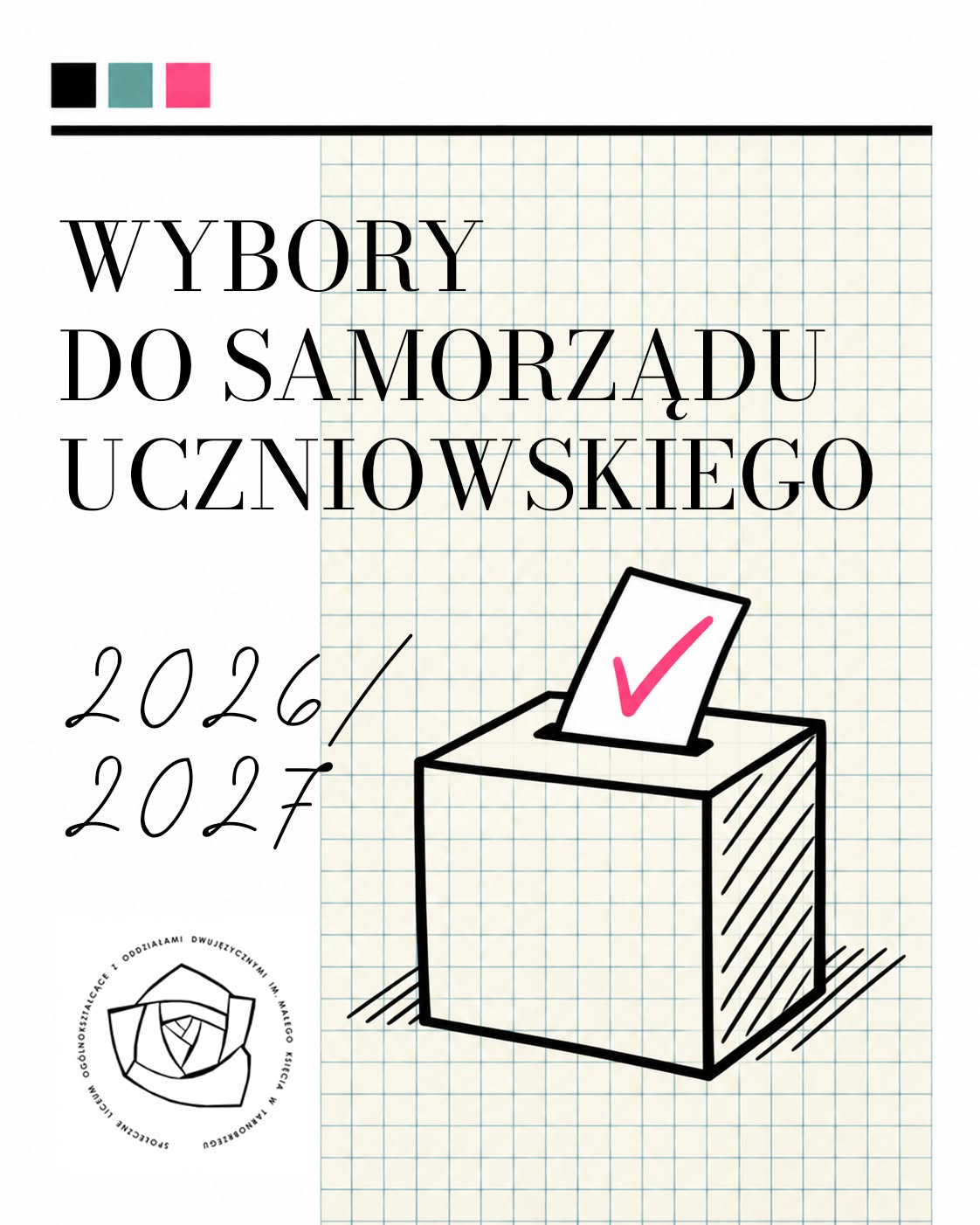 WYBORY DO SAMORZĄDU UCZNIOWSKIEGO NA ROK SZKOLNY 2026/2027!